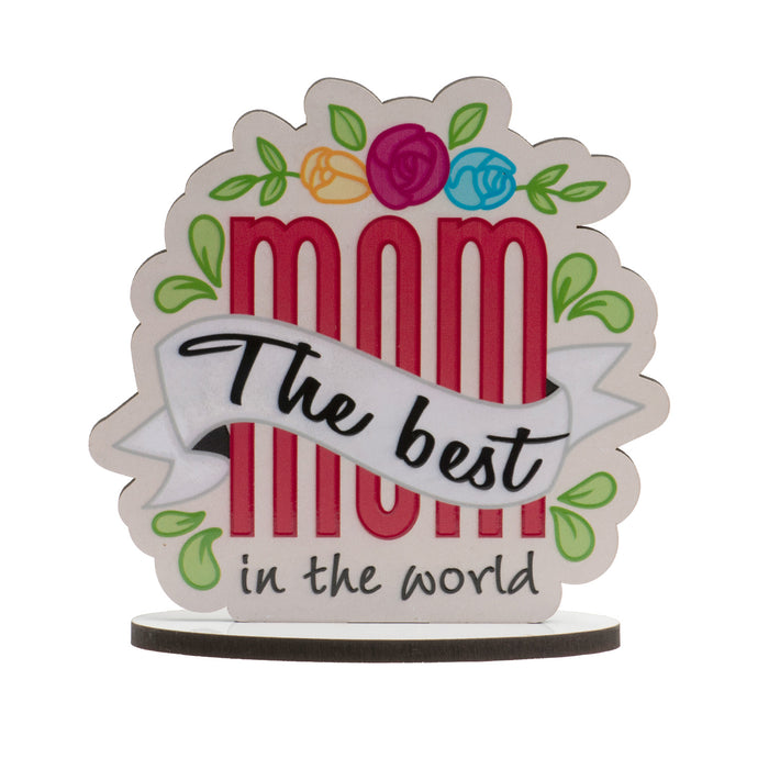 Best Mom In the World 4" x 4"