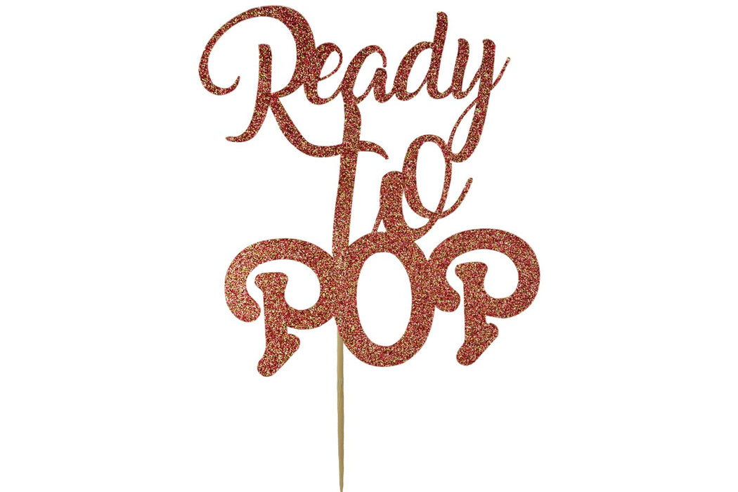 Cake Topper - Ready To Pop - Rose Gold